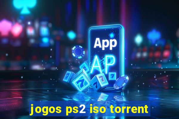 jogos ps2 iso torrent